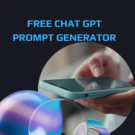 Free Chat Gpt Prompt Generator - Blimic